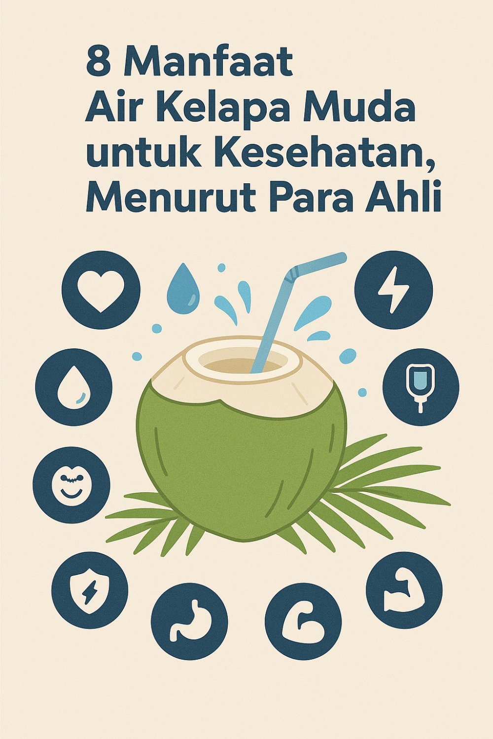 8 Manfaat Air Kelapa Muda untuk Kesehatan, Menurut Para Ahli 8 Manfaat Air Kelapa Muda untuk Kesehatan, Menurut Para Ahli