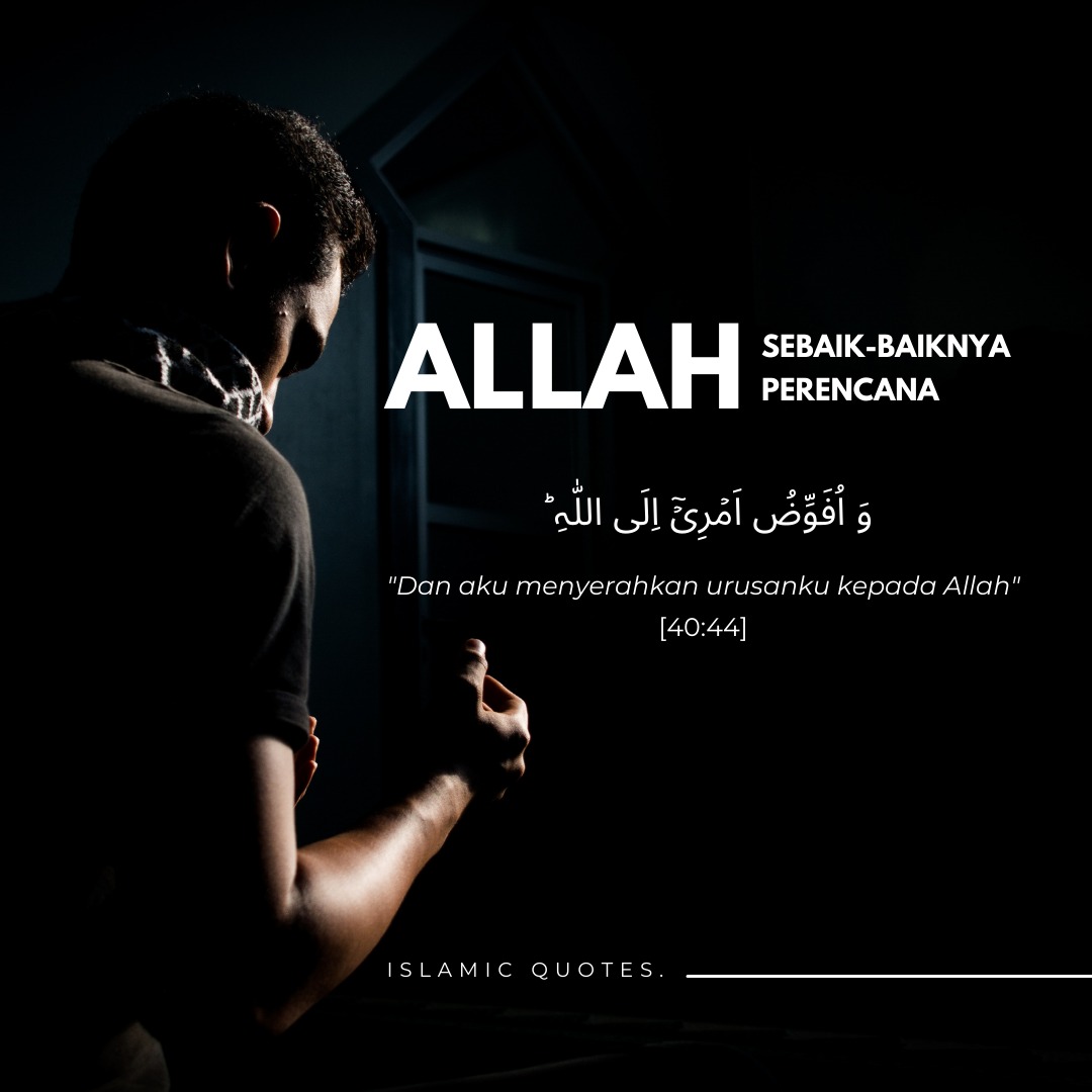 Quotes Islam Inspirasi dan Hikmah dalam Kehidupan Sehari-hari Quotes Islam Inspirasi dan Hikmah dalam Kehidupan Sehari-hari