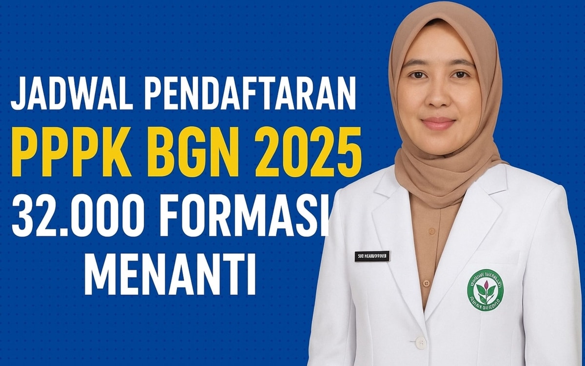 Jangan Cuma Menunggu CPNS 2026! Coba Peluang Emas PPPK Badan Gizi Nasional: 32.000 Formasi, Gaji Menarik, & Terbuka untuk Semua Jurusan! Jangan Cuma Menunggu CPNS 2026! Coba Peluang Emas PPPK Badan Gizi Nasional: 32.000 Formasi, Gaji Menarik, & Terbuka untuk Semua Jurusan!