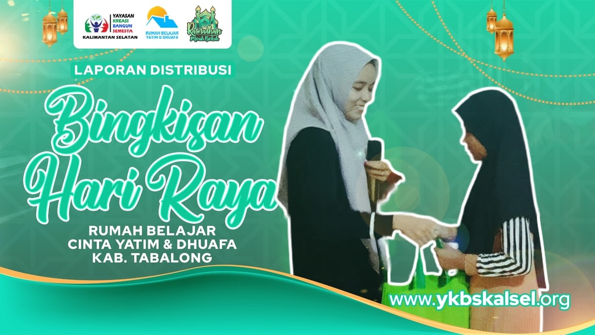 Bingkisan Hari Raya Yatim & Dhuafa (Rumah Belajar Cinta Yatim & Dhuafa Kab. Tabalong) - 17 Maret 2026 Bingkisan Hari Raya Yatim & Dhuafa (Rumah Belajar Cinta Yatim & Dhuafa Kab. Tabalong) - 17 Maret 2026