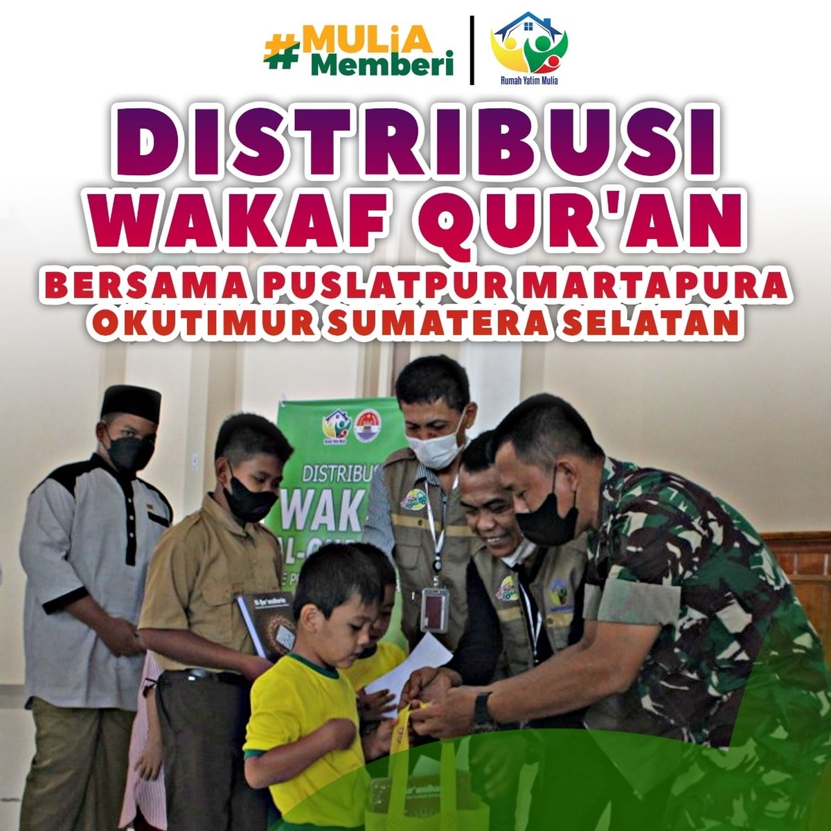 Laporan Distribusi Wakaf Qur'an Bersama Puslatpur Martapura Okutimur Sumatera Selatan