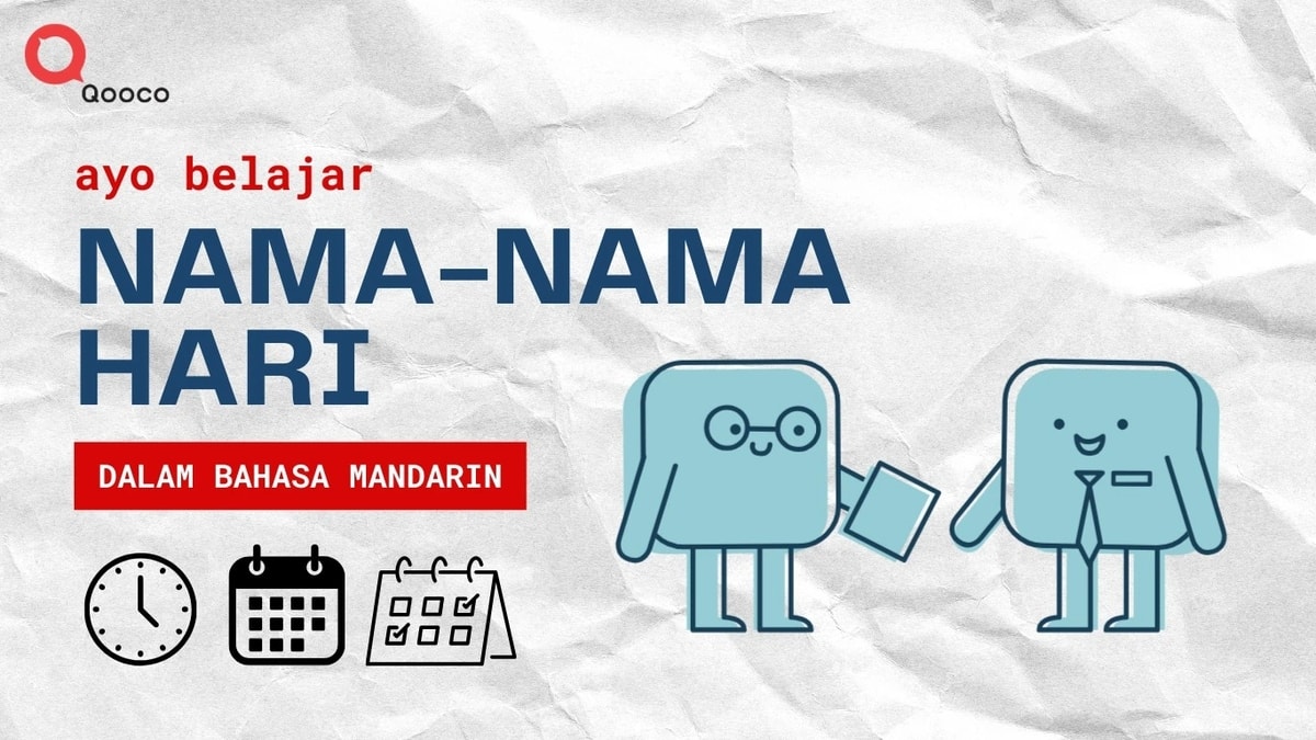 NAMA-NAMA HARI DALAM BAHASA MANDARIN