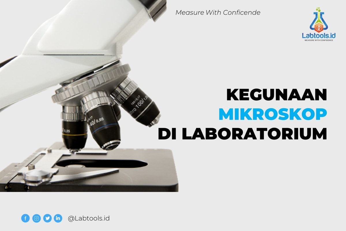 Kegunaan Mikroskop Di Laboratorium