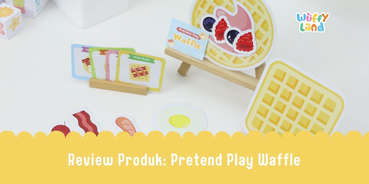 Review Produk: Pretend Play Waffle