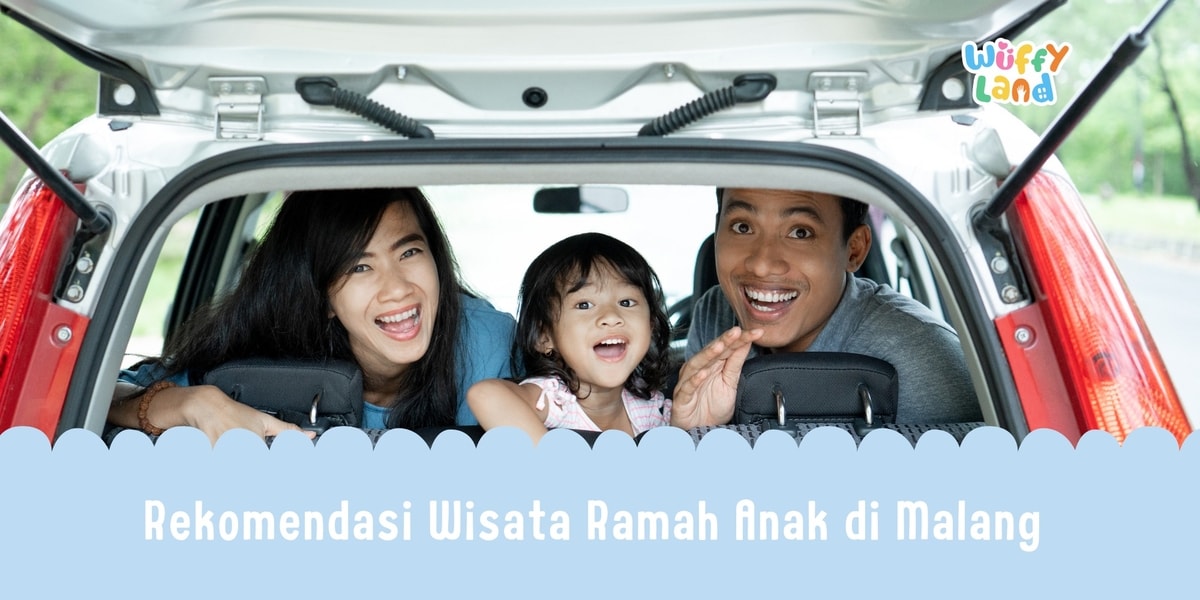 Rekomendasi Wisata Ramah Anak di Malang