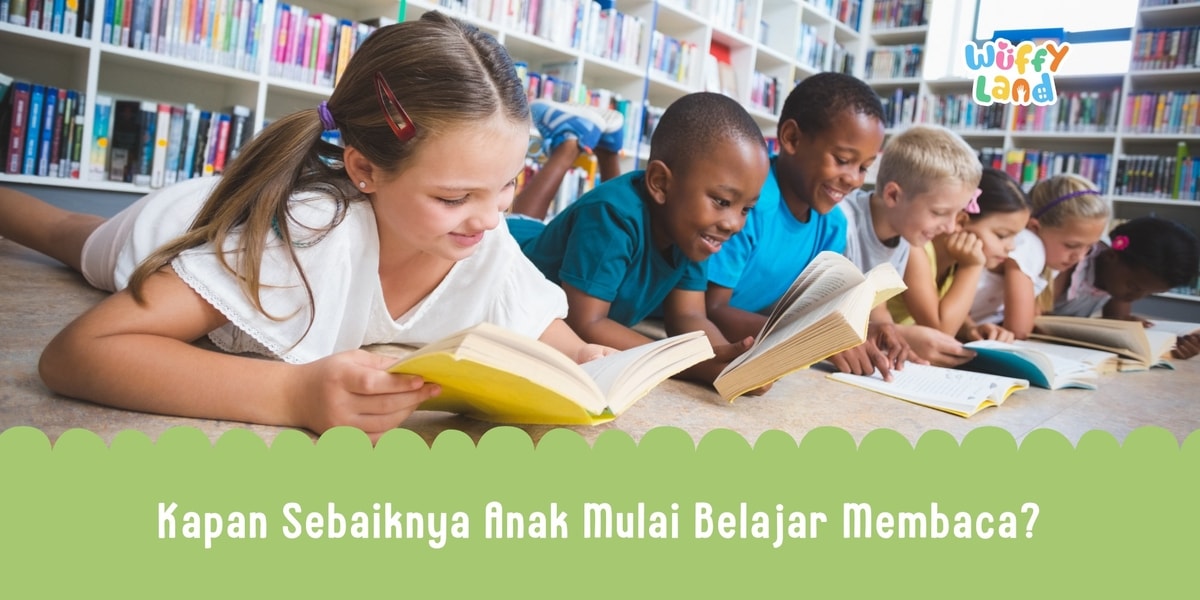 Kapan Sebaiknya Anak Mulai Belajar Membaca?