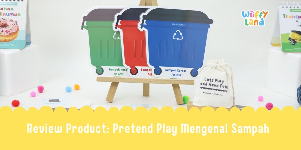 Pretend Play - Aktivitas Mengelompokkan Jenis Sampah