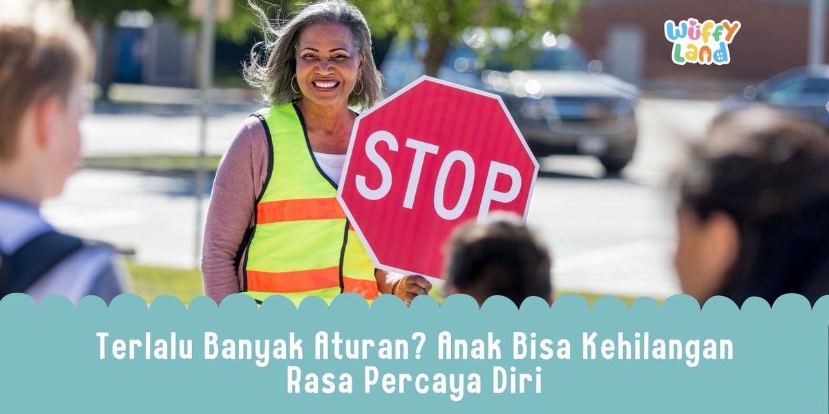 Terlalu Banyak Aturan? Anak Bisa Kehilangan Rasa Percaya Diri