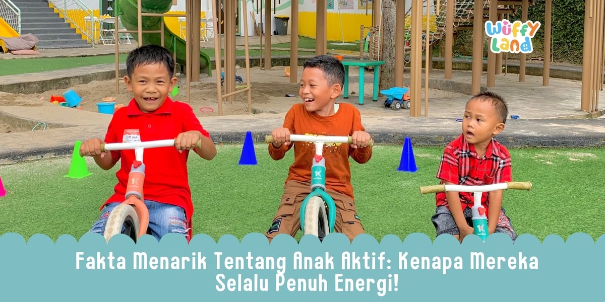 ⚡ Fakta Menarik Tentang Anak Aktif: Kenapa Mereka Selalu Penuh Energi!