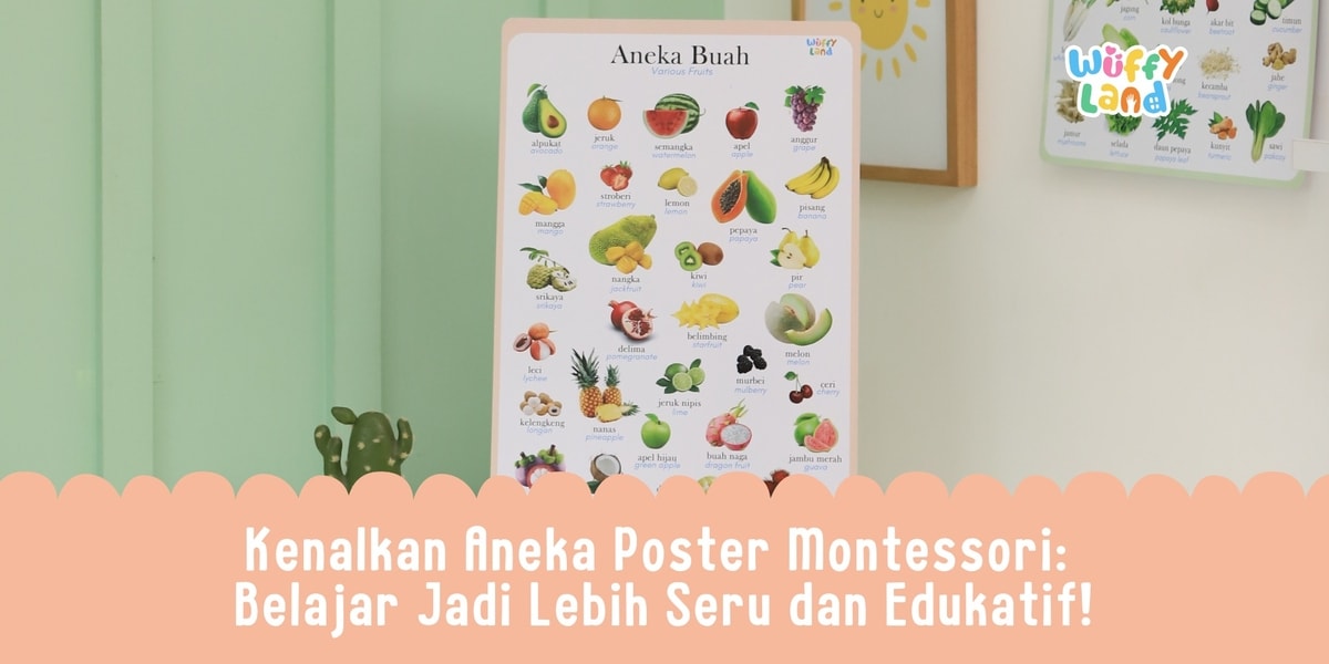 Kenalkan Aneka Poster Montessori: Belajar Jadi Lebih Seru dan Edukatif!