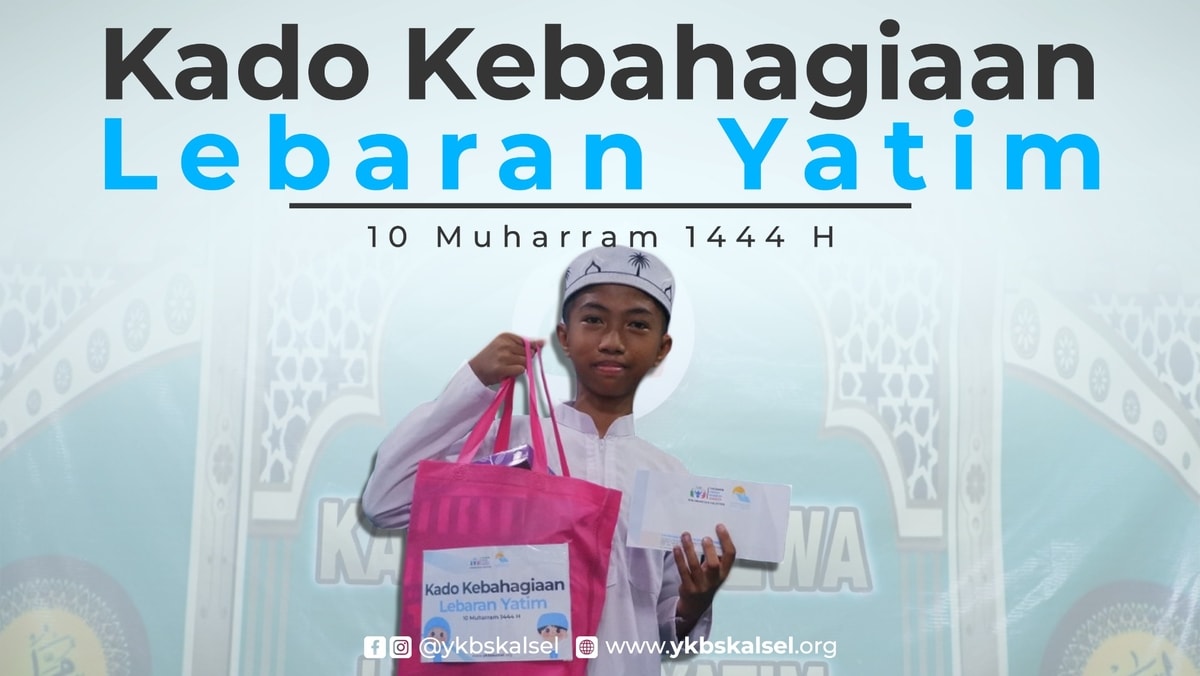 Kado Kebahagiaan Lebaran Yatim - 10 Agustus 2022