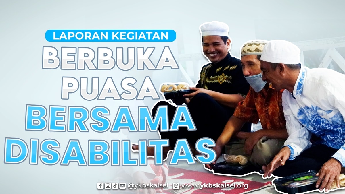 Buka Puasa Ramadhan Bersama Disabilitas - 15 April 2023