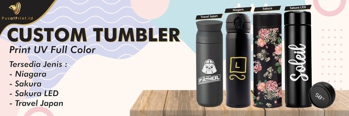 Sekarang Tumbler Bisa Dicetak Sesuai Keinginan Anda!