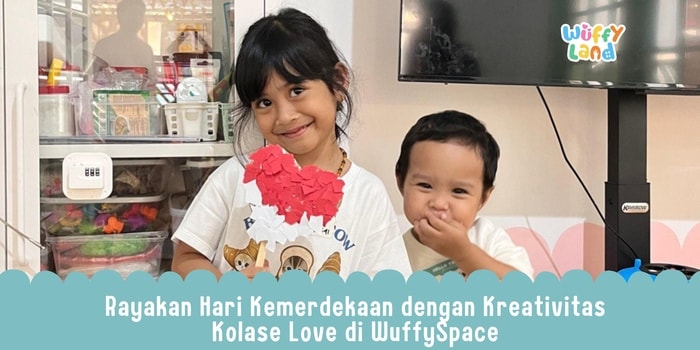 Rayakan Hari Kemerdekaan dengan Kreativitas Kolase Love di WuffySpace