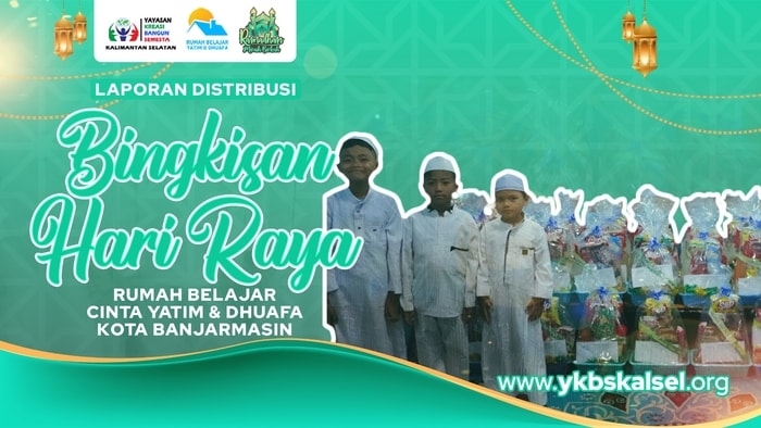Bingkisan Hari Raya Yatim & Dhuafa (Rumah Belajar Cinta Yatim & Dhuafa Kota Banjarmasin) - 17 Maret 2026
