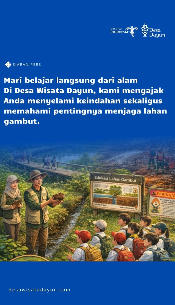 Wujudkan Generasi Peduli Lingkungan, Desa Wisata Dayun Hadirkan Edukasi Lahan Gambut Interaktif