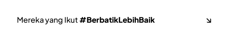 Mereka yang Ikut Berbatik Lebih Baik
