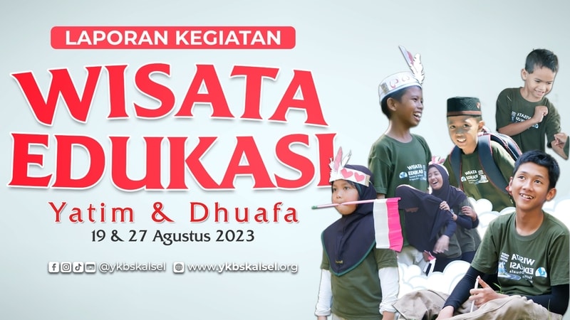 Wisata Edukasi Yatim & Dhuafa (Semarak HUT Ke-78 Republik Indonesia)